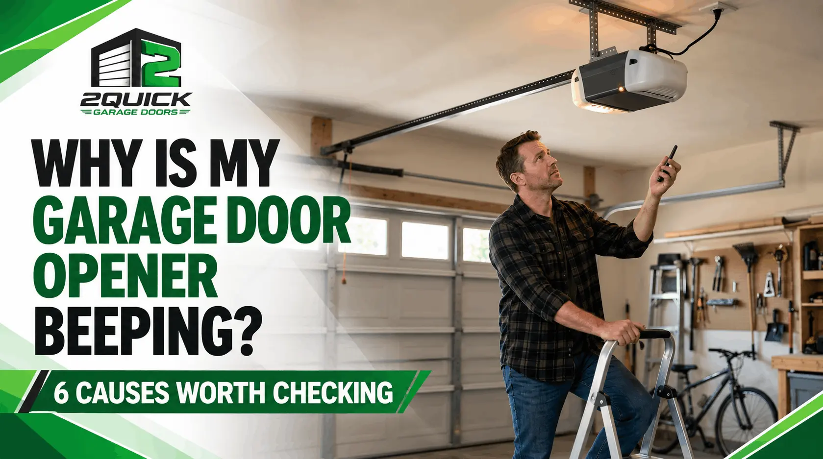 Why Is My Garage Door Opener Beeping 6 Causes Worth Checking